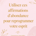 Illustration inspirante d'affirmations d'abondance pour reprogrammer l'esprit