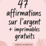 Collection de 47 affirmations d'argent sur un fond inspirant