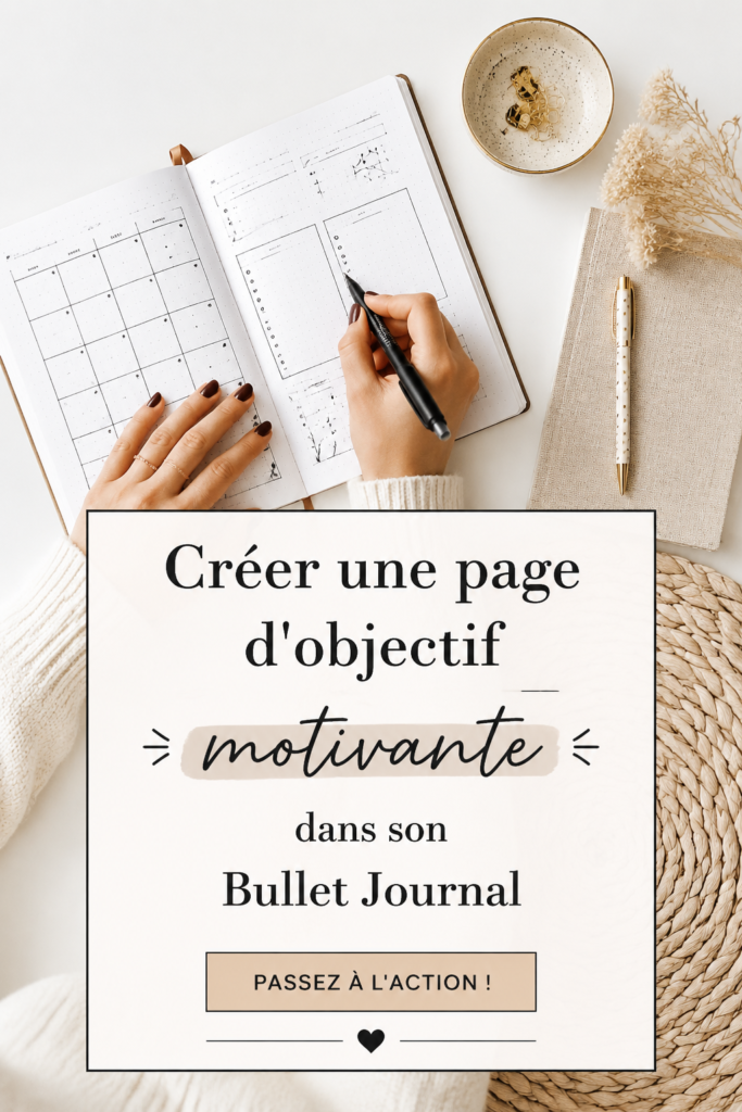 Page d'objectif motivante dans un Bullet Journal avec des illustrations